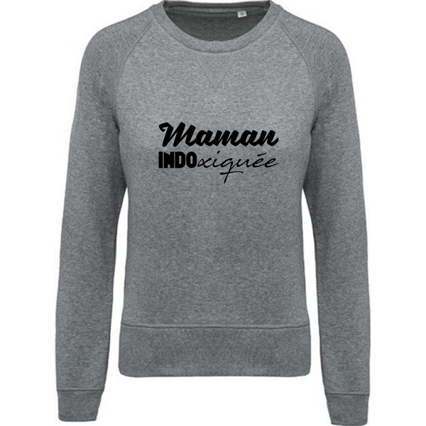 Sweat Maman Indoxique